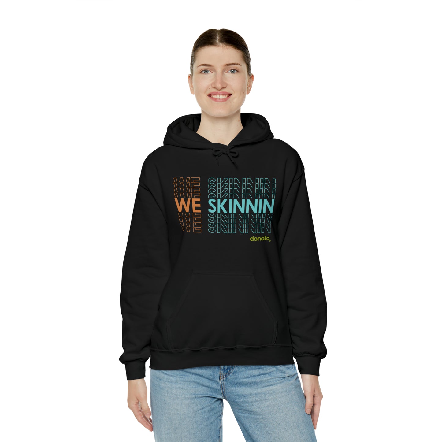 We Skinnin Hoodie tri-color