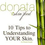 I am becoming a healthier version of myself everyday! - Donata Skinfood