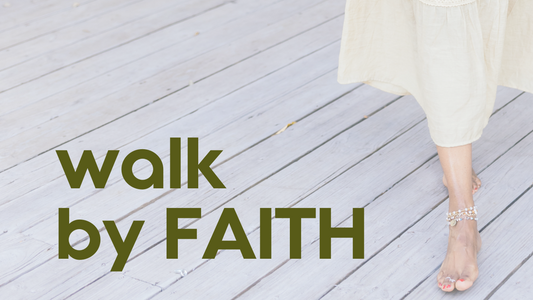 Walk by FAITH