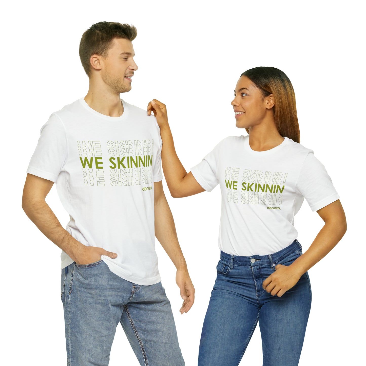 We Skinnin - green